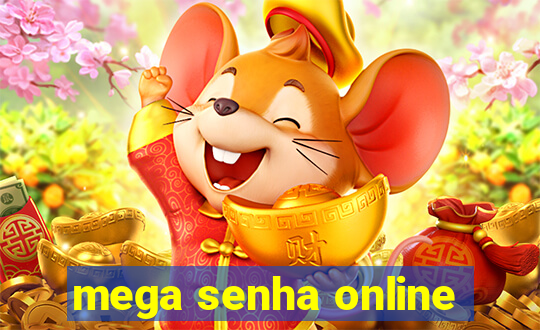 mega senha online